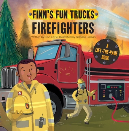 Firefighters: A Lift-The-Page Truck Book by Finn Coyle 9781486727834