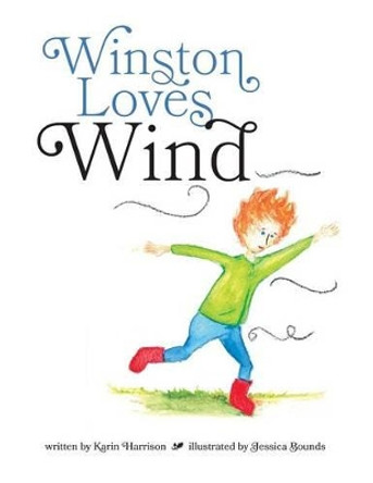 Winston Loves Wind by Karin Harrison 9781460294246