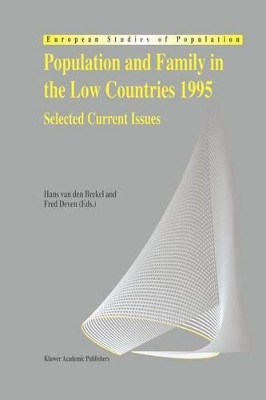 Population and Family in the Low Countries 1995: Selected Current Issues by Hans van den Brekel 9789401072342