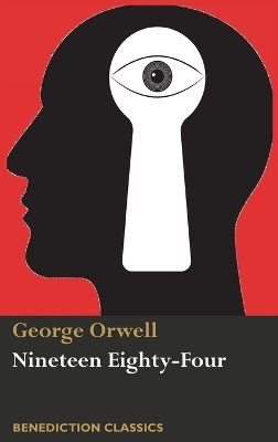 Nineteen Eighty-Four by George Orwell 9781781399354