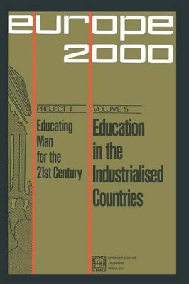 Education in the Industrialised Countries by R. Poignant 9789401700467