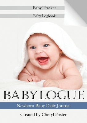 Babylogue by Cheryl Foster 9781399953160