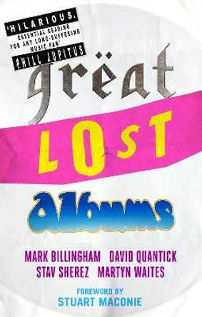 Great Lost Albums by Mark Billingham