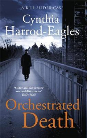 Orchestrated Death: A Bill Slider Mystery (1) by Cynthia Harrod-Eagles