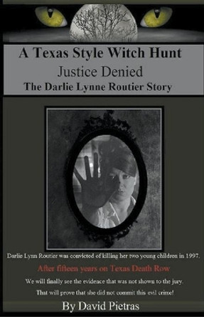 A Texas Style Witch Hunt by David Pietras 9781393832980
