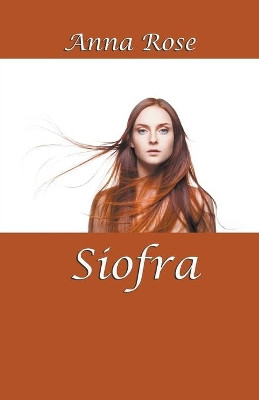 Siofra by Anna Rose 9781393743095