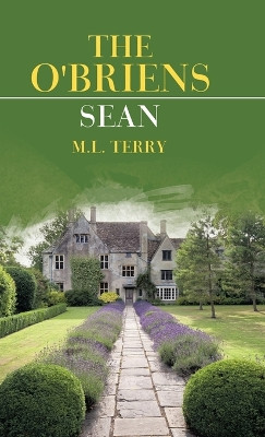 The O'briens: Sean by M L Terry 9781489730565