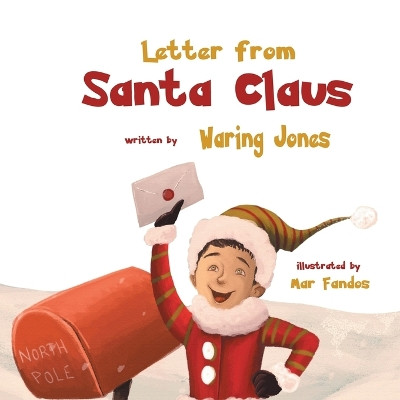 Letter from Santa Claus by Waring Jones 9781960093806