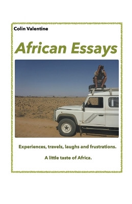 African Essays by Colin Valentine 9798224046263