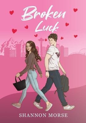 Broken Luck by Shannon Morse 9798869031068