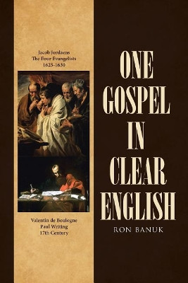 One Gospel in Clear English by Ron Banuk 9781642996548