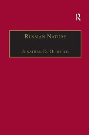 Russian Nature: Exploring the Environmental Consequences of Societal Change by Dr. Jonathan D. Oldfield