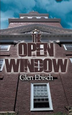 The Open Window by Glen Ebisch 9781509216017