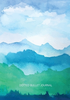 Watercolor Blue & Green Hills - Dotted Bullet Journal: Medium A5 - 5.83X8.27 by Blank Classic 9781774379684