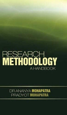 Research Methodology: A Handbook by Ananya Mohapatra 9781482817911