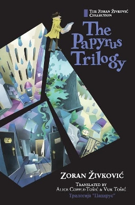 The Papyrus Trilogy by Zoran Zivkovic 9784908793011
