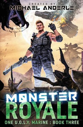 Monster Royale by Michael Anderle 9798885416450