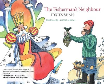 The Fisherman’s Neighbour by Idries Shah 9781784794750