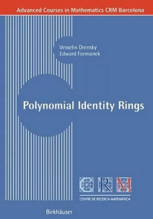 Polynomial Identity Rings by Vesselin Drensky 9783764371265