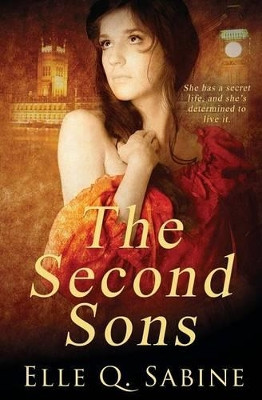 The Second Sons by Elle Q Sabine 9781784307011