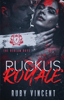 Ruckus Royale by Ruby Vincent 9781959297192