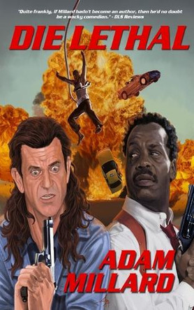 Die Lethal by Adam Millard 9781738476480