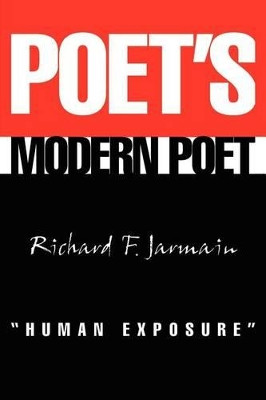 Poet's Modern Poet "Human Exposure" by Richard F Jarmain 9781403384201