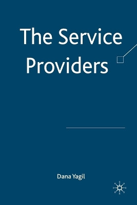 The Service Providers by D. Yagil 9781349353781