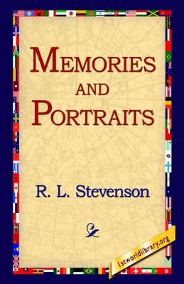 Memories and Portraits by Robert Louis Stevenson 9781421808574
