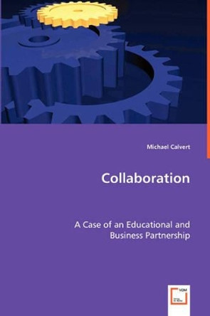 Collaboration by Michael Calvert 9783639055573