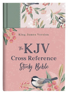 KJV Cross Reference Study Bible--Sage Songbird by Christopher D Hudson 9781643526980