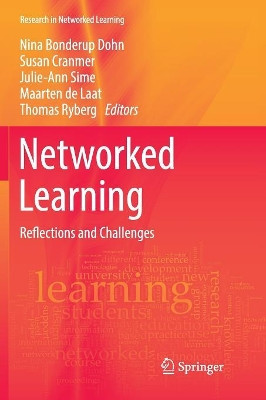 Networked Learning: Reflections and Challenges by Nina Bonderup Dohn 9783030090913