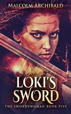 Loki's Sword by Malcolm Archibald 9784867507438