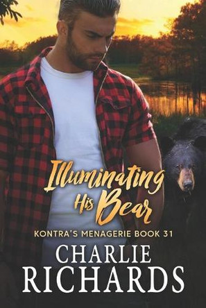 Illuminating his Bear by Charlie Richards 9781487434397