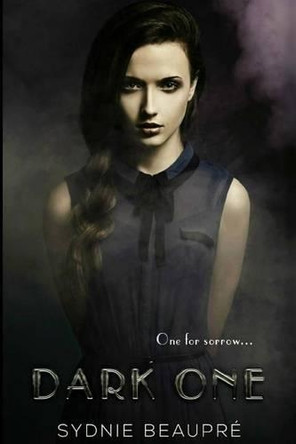 Dark One: One for Sorrow... by Jae Stephens 9781944621063
