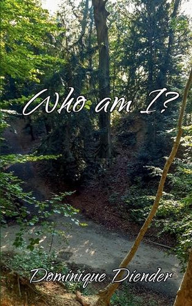 Who am I? by Dominique Diender 9789357447249