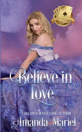 Believe in Love by Amanda Mariel 9798227155948