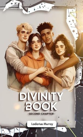 Divinity Book Second Chapter by Ladarius Murray 9798895694596