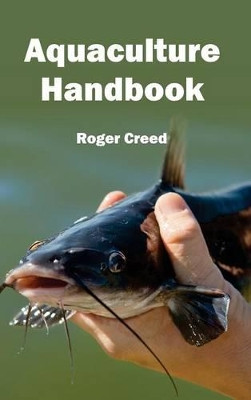 Aquaculture Handbook by Roger Creed 9781632390813