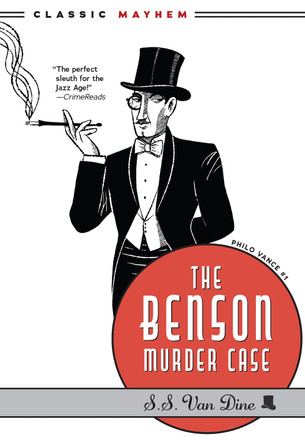 The Benson Murder Case by S S Van Dine 9781631943263