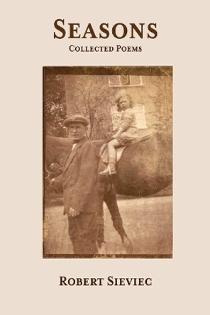 Seasons by Robert Sieviec 9781957184562