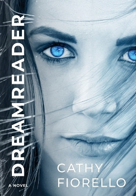Dreamreader by Cathy Fiorello 9781962218399