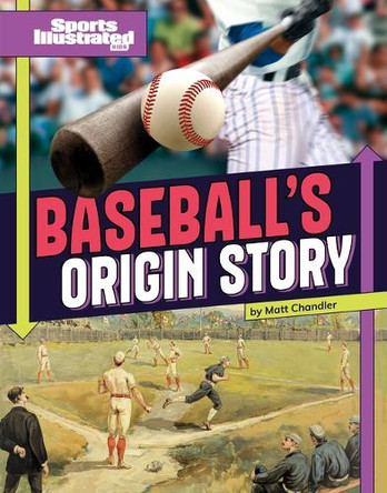 Baseball's Origin Story by Matt Chandler 9781669090243