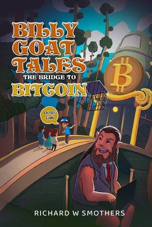 Billy Goat Tales by Rich Smothers 9798330376148