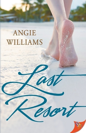 Last Resort by Angie Williams 9781635557749