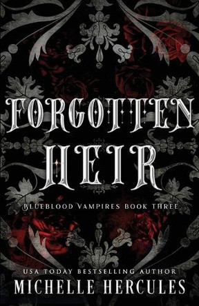 Forgotten Heir: DARK Edition by Michelle Hercules 9781959167914
