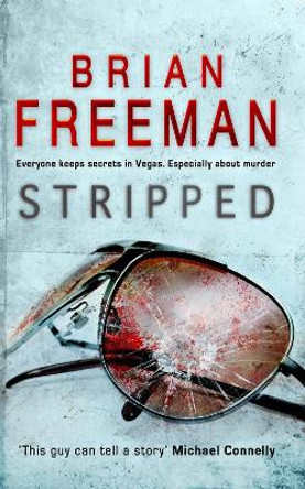 Stripped (Jonathan Stride Book 2): A thrilling Las Vegas murder mystery by Brian Freeman