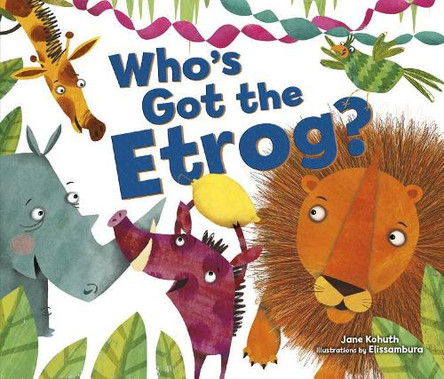 Who's Got the Etrog? by Jane Kohuth 9781541509672