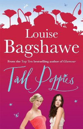 Tall Poppies by Louise Bagshawe