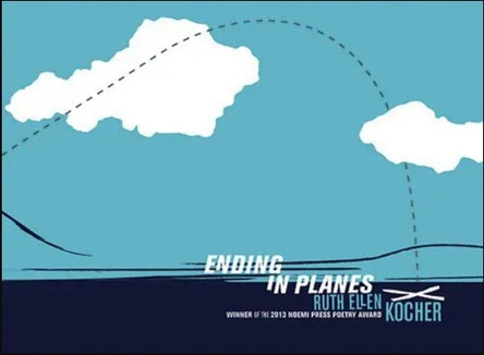 Ending in Planes by Author Ruth Ellen Kocher 9781934819364